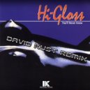Hi-Gloss - You\'ll Never Know (David Kust Remix)