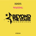 Hays - Waiting