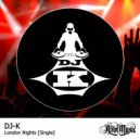 DJ-K - London Nights