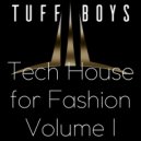 Tuff Boys - Tech House Lovers