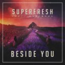 Superfresh & Nonymous - Beside You (feat. Nonymous)