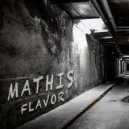 Mathis - Flavor
