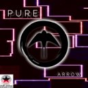 Arrow - Pure (Original Mix)