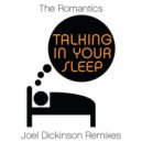 The Romantics - Talking In Your Sleep (Joel Dickinson Mix)