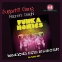 Sugarhill Gang Vs. Funkanomics - Rapper's Delight