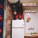 Negrol - Podcast (15)