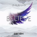 Draud - I Can't Believe