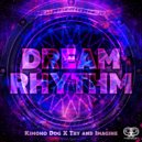 KIMONO DOG & Try And Imagine - Dream Rhythm