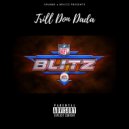 Trill Don Dada - Blitz