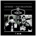 Genesiz & Daz Dillinger - THANK GOD (feat. Daz Dillinger)