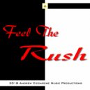 Andrew Ciccarone - Feel The Rush (Original Mix)
