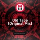 Osc Project - Old Tape