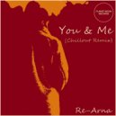 Re-Arna - You & Me (Chillout Remix)
