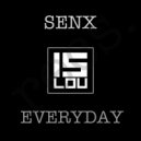 Senx & Little N - Everyday (Original Mix)