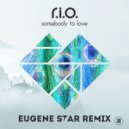 R.I.O. - Somebody To Love