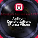 Wolfpack & Eastblock feat. Metrush & PØP CULTUR - Anthem Constellations (Roma Vilson mash-up)