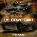 Stylezz - The Tokyo Drift