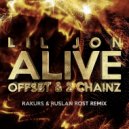 Lil Jon feat. Offset & 2 Chainz - Alive