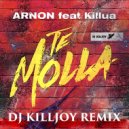 Arnon feat Killua - Te molla