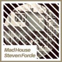 Steven Forde - Mad House