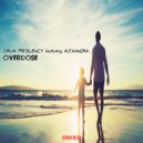 Gruw Frequency & Alexandra - Overdose (feat. Alexandra)