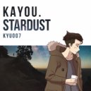 Kayou. - Stardust (Original Mix)