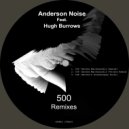 Anderson Noise & Hugh Burrows - 500