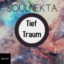 Soulnekta - Tief Traum