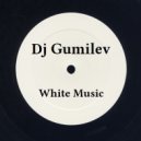 Dj Gumilev - White Music