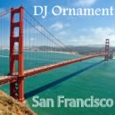 DJ Ornament - San Francisco ()