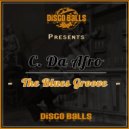 C. Da Afro - The Blues Groove (Original Mix)