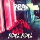 Cali - Взять взять (ARSELT KERN Edit)