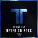 Audiorider - Never Go back