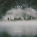 Zeyn - Silence (Original Mix)