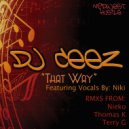 DJ CEEZ & NIKKI GEE - That Way (feat. NIKKI GEE) (Thomas K Remix)