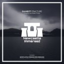 Gambitt - Fracture (Extended Mix)