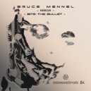 Bruce Mennel - bite the bullet