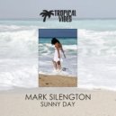 Mark Silengton - It's A Groovy