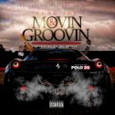 Yung Joc & Polo 2G - Movin & Groovin (feat. Polo 2G) (Original Mix)