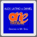 Alex Latino & Daniel - Dancing in my soul