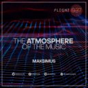 Maksimus - The atmosphere of the music #037