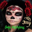 John Alishking - The 13th Imp