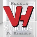 VH studios & Kinsmuv - Runnin (feat. Kinsmuv) (Original Mix)