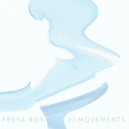 Freya Roy - 22 Movements (Original Mix)