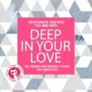 Anton Ishutin & Yoad Nevo & Nina Smith - Deep in Your Love