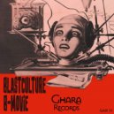 Blastculture - B-Movie