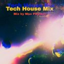 Max Prytkov - Tech House Mix Vol/1