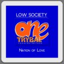 Low Society - Nation of Love
