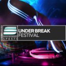 Under Break - Festival