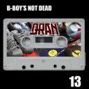 Q-ran - B-boys not dead 13